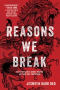 Cover-Bild zum Titel 'Reasons We Break' von 'Jesmeen Kaur Deo'