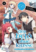 Cover-Bild zum Titel 'Der Held ohne Klasse 2' von 'Nanae Akio, Kuzu Shichio, Yumehito Ueda'