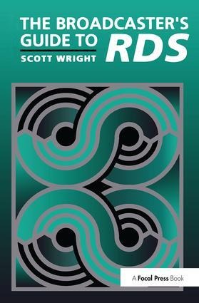 The Broadcaster's Guide to Rbds - Scott Wright