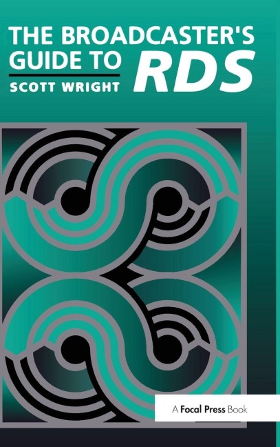 The Broadcaster's Guide to RBDS - Scott Wright