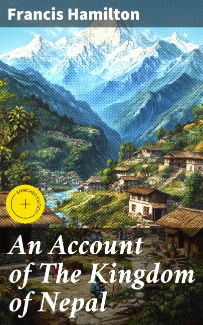An Account of The Kingdom of Nepal - Francis Hamilton