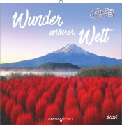 Alpha Edition - Wunder unserer Welt 2026 Broschürenkalender, 30x30cm, Wandkalender mit Platz für Notizen und Termine, Monatsübersicht und Ferientermine DE/AT/CH - 
