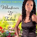 Whatever It Takes Lib/E - Gwynne Forster
