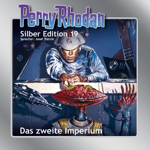 Perry Rhodan Silber Edition 19: Das zweite Imperium - Kurt Brand, Kurt Mahr, William Voltz, Clark Darlton