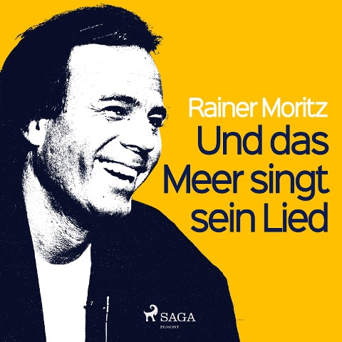 Und das Meer singt sein Lied - Rainer Moritz