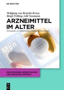 Cover-Bild zum Titel 'Arzneimittel im Alter' von 'Wolfgang Renteln-Kruse, Birgit Frilling, Lilli Neumann'
