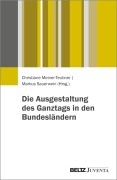 Cover-Bild zum Titel 'Die Ausgestaltung des Ganztags in den Bundesländern' von ''