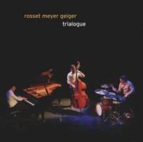 Trialogue - Rosset Meyer Geiger