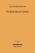 Cover-Bild zum Titel 'Freiheit durch Gesetz' von 'Gerd Morgenthaler'