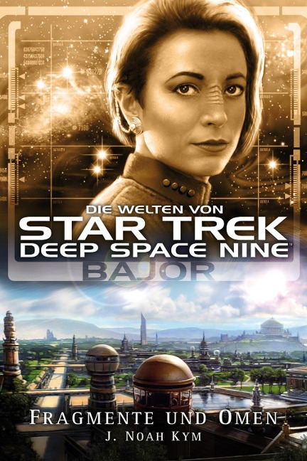 Star Trek - Die Welten von Deep Space Nine 4 - J. Noah Kym