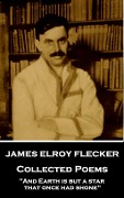 Cover-Bild zum Titel 'Collected Poems' von 'James Elroy Flecker'