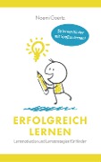 Cover-Bild zum Titel 'Erfolgreich Lernen - Lernmotivation und Lernstrategien für Kinder' von 'Noemi Goertz'