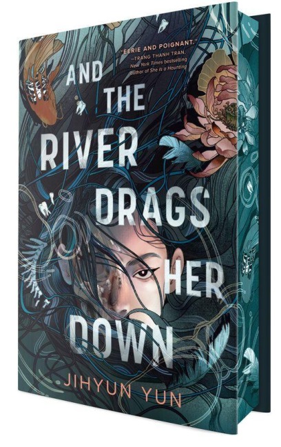 And the River Drags Her Down - Jihyun Yun