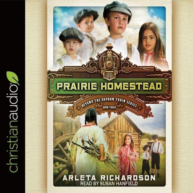 Prairie Homestead Lib/E - Arleta Richardson
