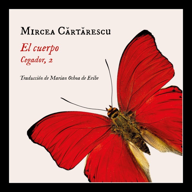 El cuerpo: Cegador, 2 - Mircea C¿rt¿rescu