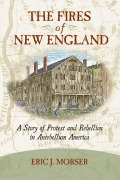 Cover-Bild zum Titel 'The Fires of New England' von 'Eric J Morser'