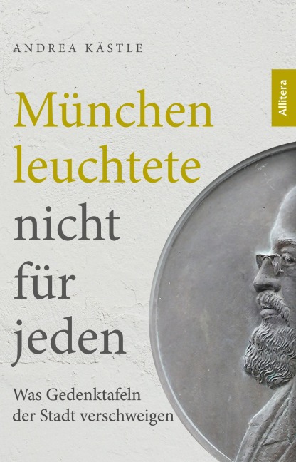 München leuchtete nicht für jeden - Andrea Kästle