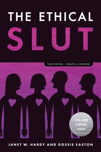 The Ethical Slut - Janet W. Hardy, Dossie Easton