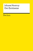 Cover-Bild zum Titel 'Der Zerrissene' von 'Johann Nestroy'