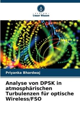 Analyse von DPSK in atmosphärischen Turbulenzen für optische Wireless/FSO - Priyanka Bhardwaj