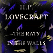 Cover-Bild zum Titel 'The Rats in the Walls' von 'H. P. Lovecraft'