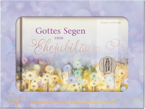 Gottes Segen zum Ehejubiläum - Brigitte Goßmann