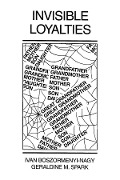 Cover-Bild zum Titel 'Invisible Loyalties' von 'Ivan Boszormenyi-Nagy'