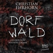 Cover-Bild zum Titel 'Das Dorf im Wald' von 'Christian Ehrhorn'