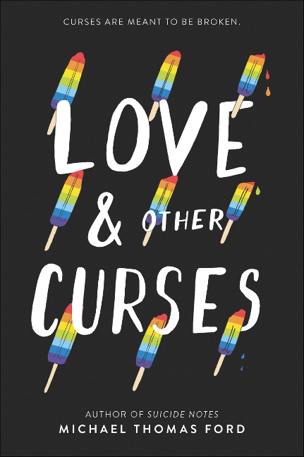 Love & Other Curses - Michael Thomas Ford