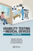 Cover-Bild zum Titel 'Usability Testing of Medical Devices' von 'Michael E. Wiklund P. E., Jonathan Kendler, Allison Y. Strochlic'