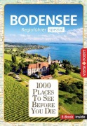 Cover-Bild zum Titel 'Reiseführer Bodensee. Regioführer inklusive Ebook. Ausflugsziele, Sehenswürdigkeiten, Restaurants & Hotels uvm.' von 'Gunnar Habitz, Melanie Bürkle'