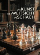Cover-Bild zum Titel 'Die Kunst der Weitsicht im Schach' von 'Anton Bulygin'