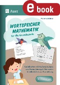 Wortspeicher Mathematik für die Grundschule - Melanie Bettner