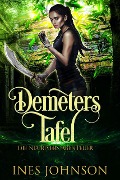 Cover-Bild zum Titel 'Demeters Tafel (Die Nia Rivers Abenteuer, #2)' von 'Ines Johnson'