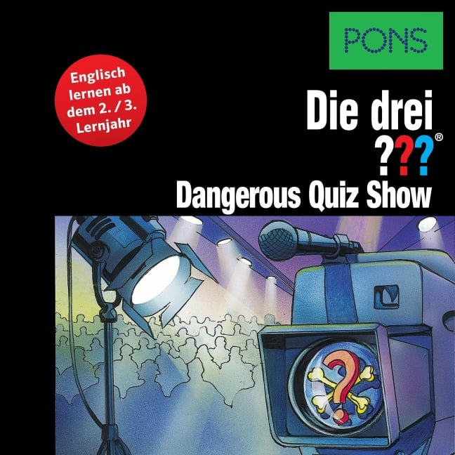 PONS Die drei ??? Fragezeichen Dangerous Quiz Show - Marco Sonnleitner