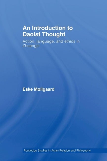 An Introduction to Daoist Thought - Eske Møllgaard