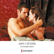 Cover-Bild zum Titel 'Un hombre duro' von 'Amy J. Fetzer'