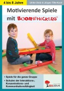 Cover-Bild zum Titel 'Motivierende Spiele mit Boomwhackers' von 'Jürgen Tille-Koch, Ulrike Stolz'