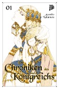 Cover-Bild zum Titel 'Die Chroniken des Königreichs 1' von 'Asumiko Nakamura'