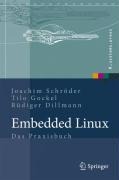 Cover-Bild zum Titel 'Embedded Linux' von 'Joachim Schröder, Rüdiger Dillmann, Tilo Gockel'