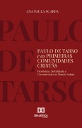 Cover-Bild zum Titel 'Paulo de Tarso e as Primeiras Comunidades Cristãs' von 'Ana Paula Scarpa'