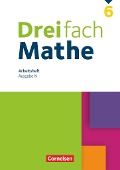Dreifach Mathe 6. Schuljahr. Niedersachsen - Arbeitsheft mit Lösungen - 