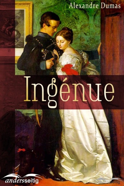 Ingénue - Alexandre Dumas