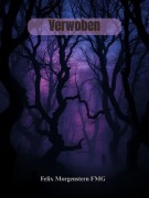 Cover-Bild zum Titel 'Verwoben' von 'Felix Morgenstern (Fmg)'