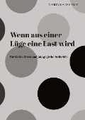 Cover-Bild zum Titel 'Wenn aus einer Lüge eine Last wird' von 'Veronika Werner'