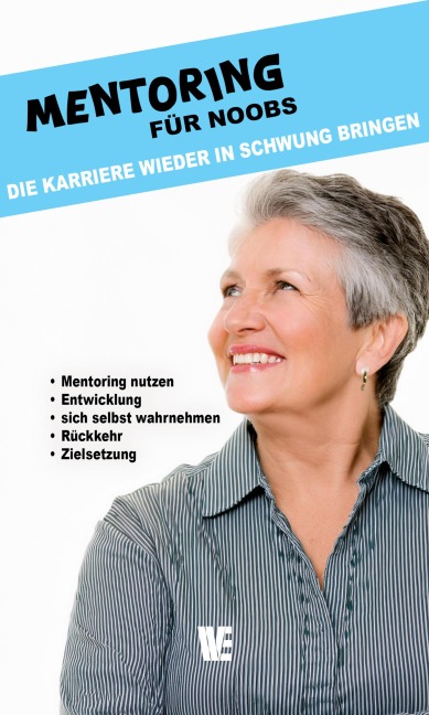 Mentoring für Noobs - Wissen Entfalten Verlag