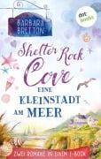 Cover-Bild zum Titel 'Shelter Rock Cove - Eine Kleinstadt am Meer' von 'Barbara Bretton'