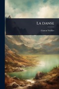 Cover-Bild zum Titel 'La danse' von 'Gaston Vuillier'