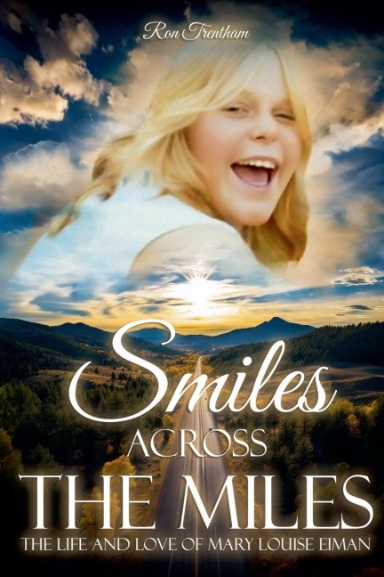 SMILES ACROSS THE MILES - Ron Trentham