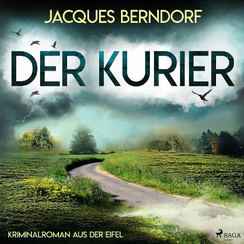 Der Kurier (Kriminalroman aus der Eifel) - Jacques Berndorf